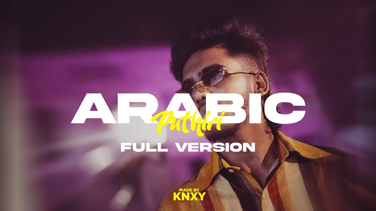 Arabic Puthiri (Full Version) | @SaiAbhyankkar | @AnirudhOfficial | Remix Made By Kxny