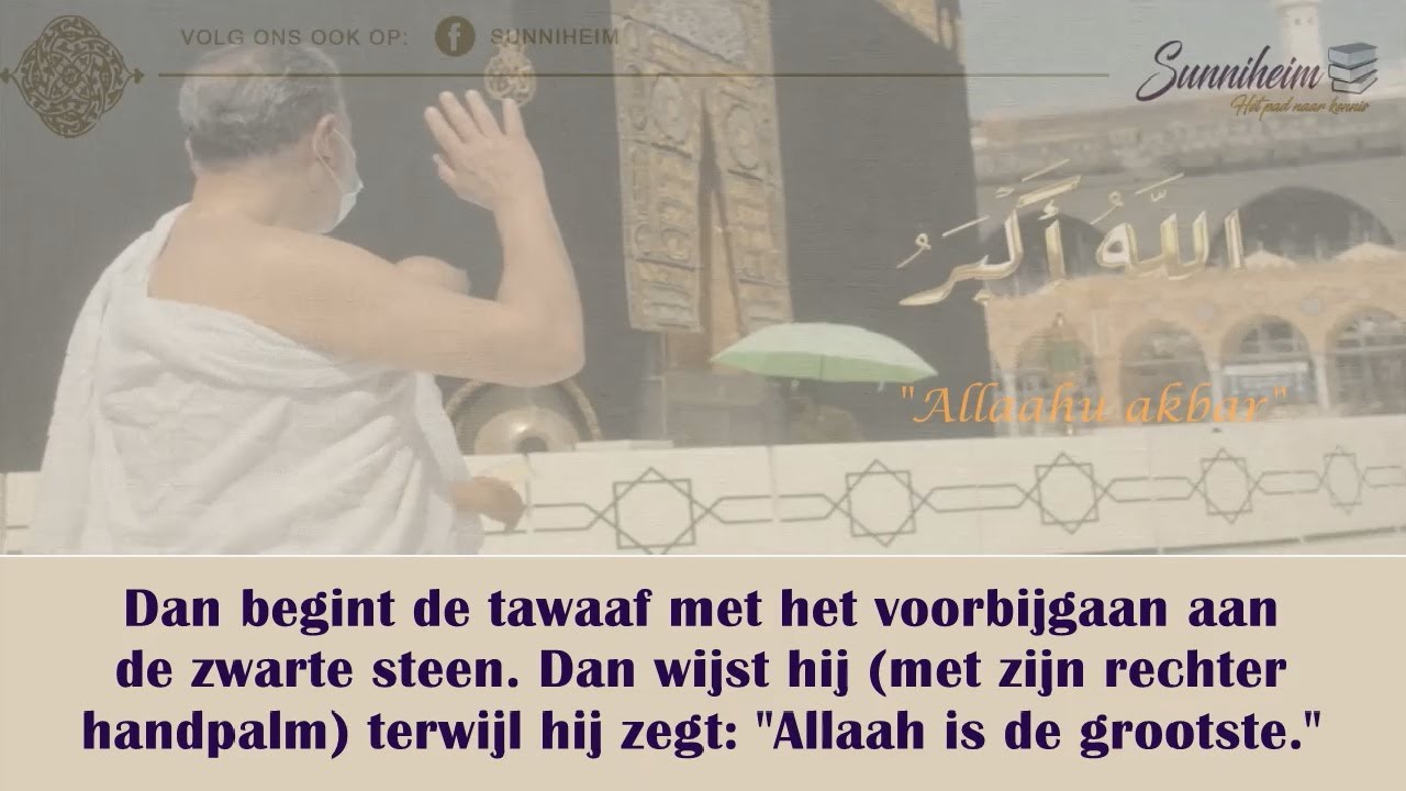 Beschrijving van de ‘Umrah - VIDEO met beeld en instructies