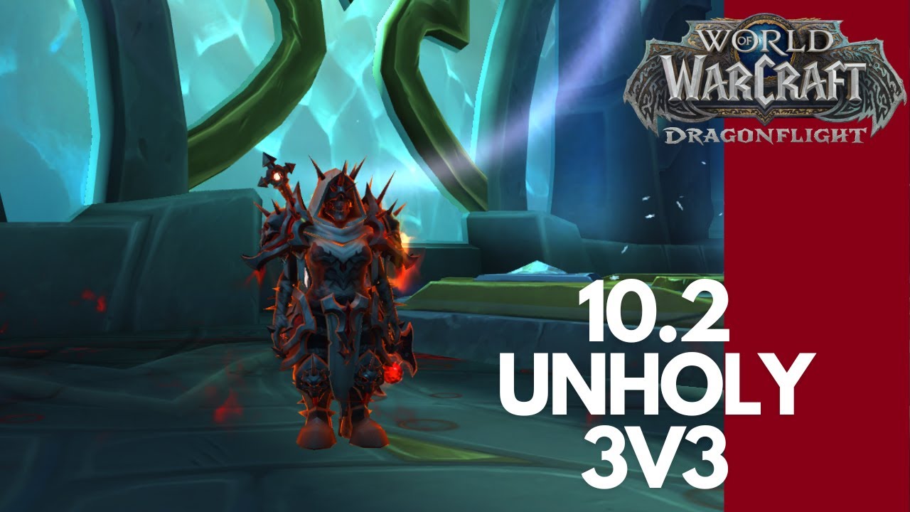 Unholy DK 3v3 10.2 - is this the best DK comp right now?