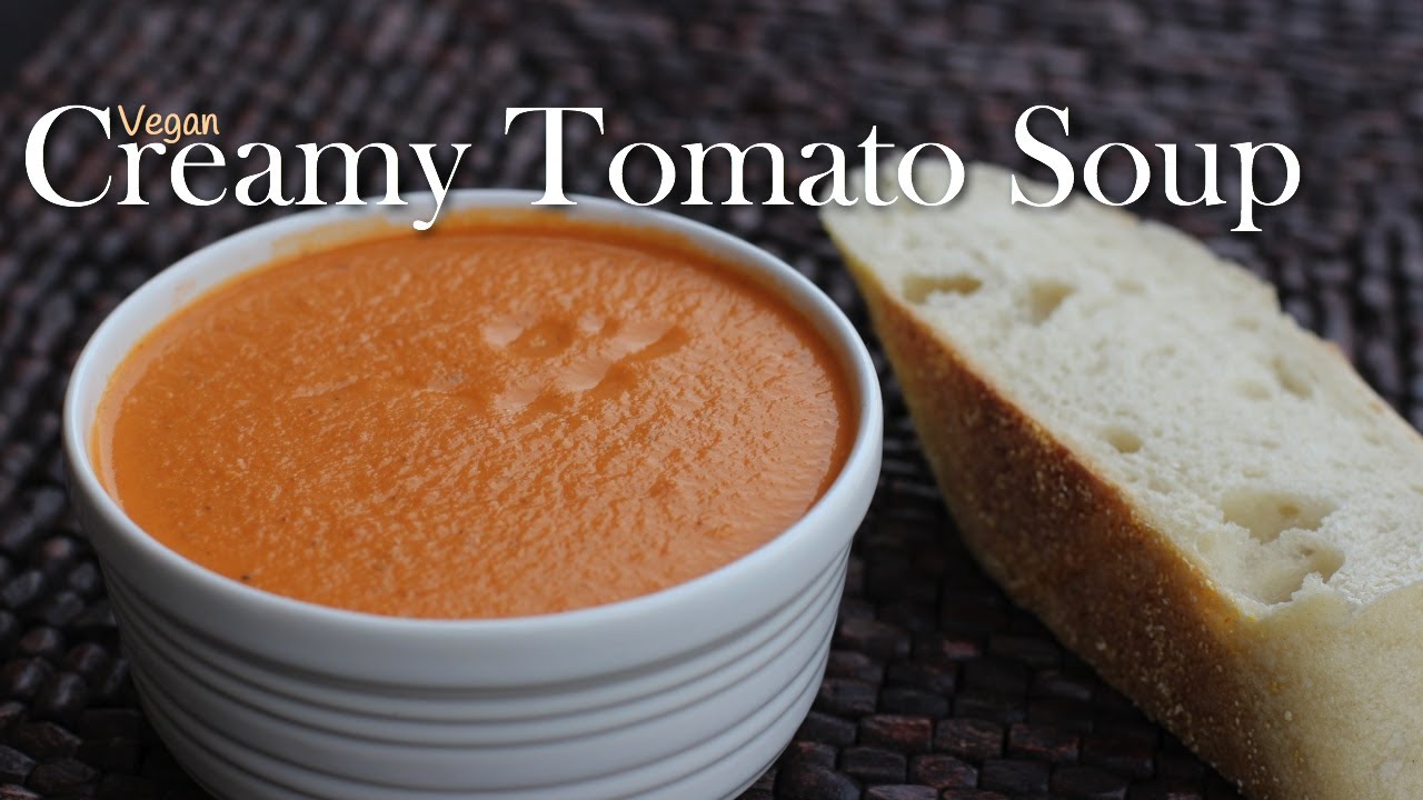 Vegan Creamy Tomato Soup