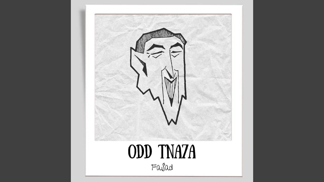 Odd Tna7a
