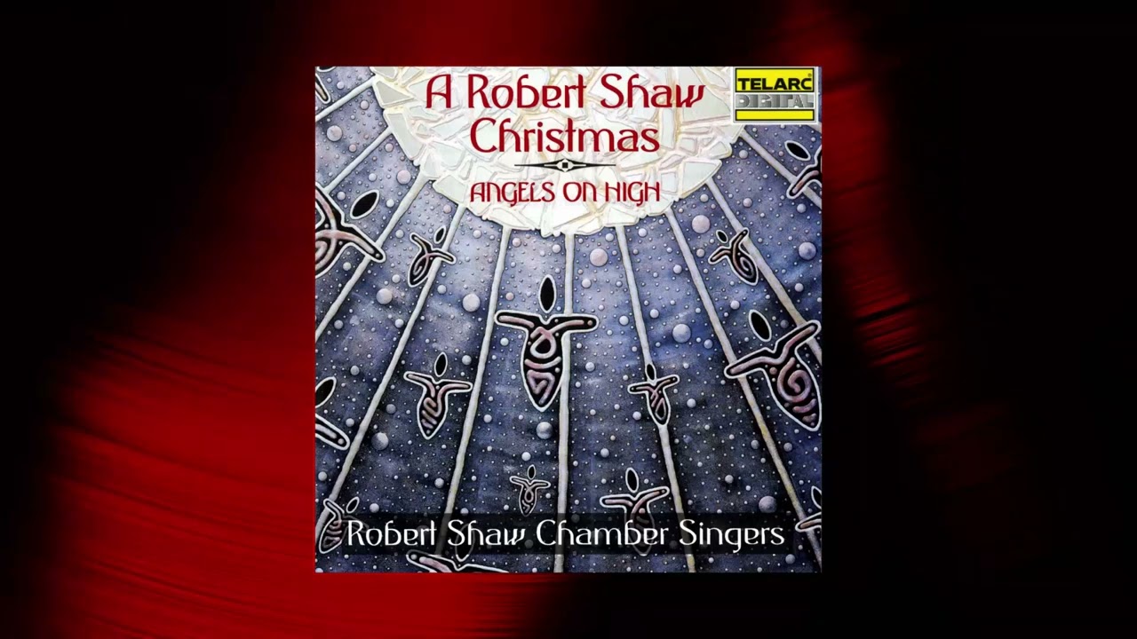Robert Shaw - Adeste Fideles (Arr. A. Parker) (Official Audio)