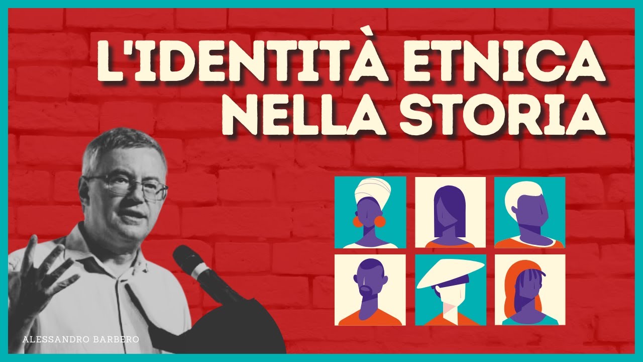 L'identit&agrave; Etnica nella Storia - Alessandro Barbero (Trento, 2009)