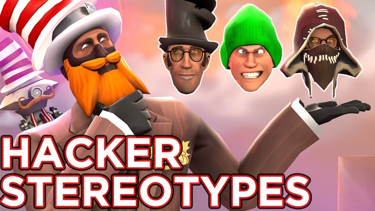 TF2: Hacker Stereotypes!