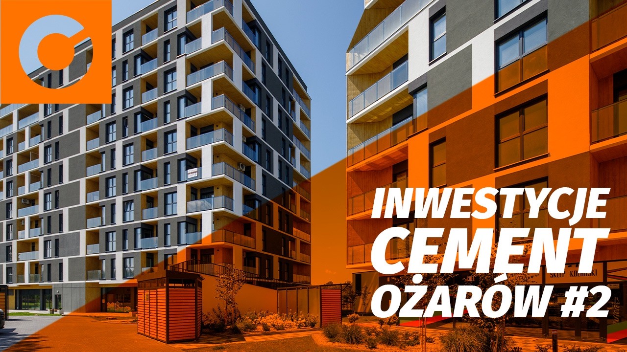 Inwestycje Cement Ożar&oacute;w #2