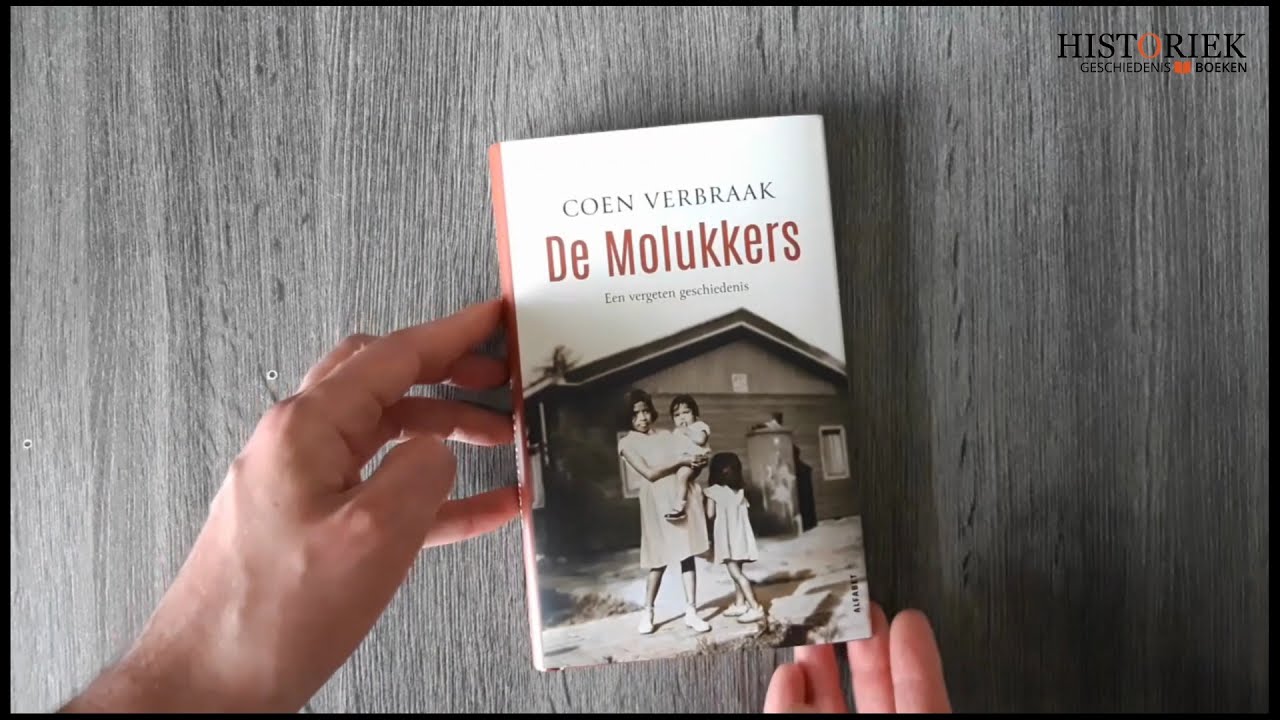 De Molukkers. Een vergeten geschiedenis - Coen Verbraak
