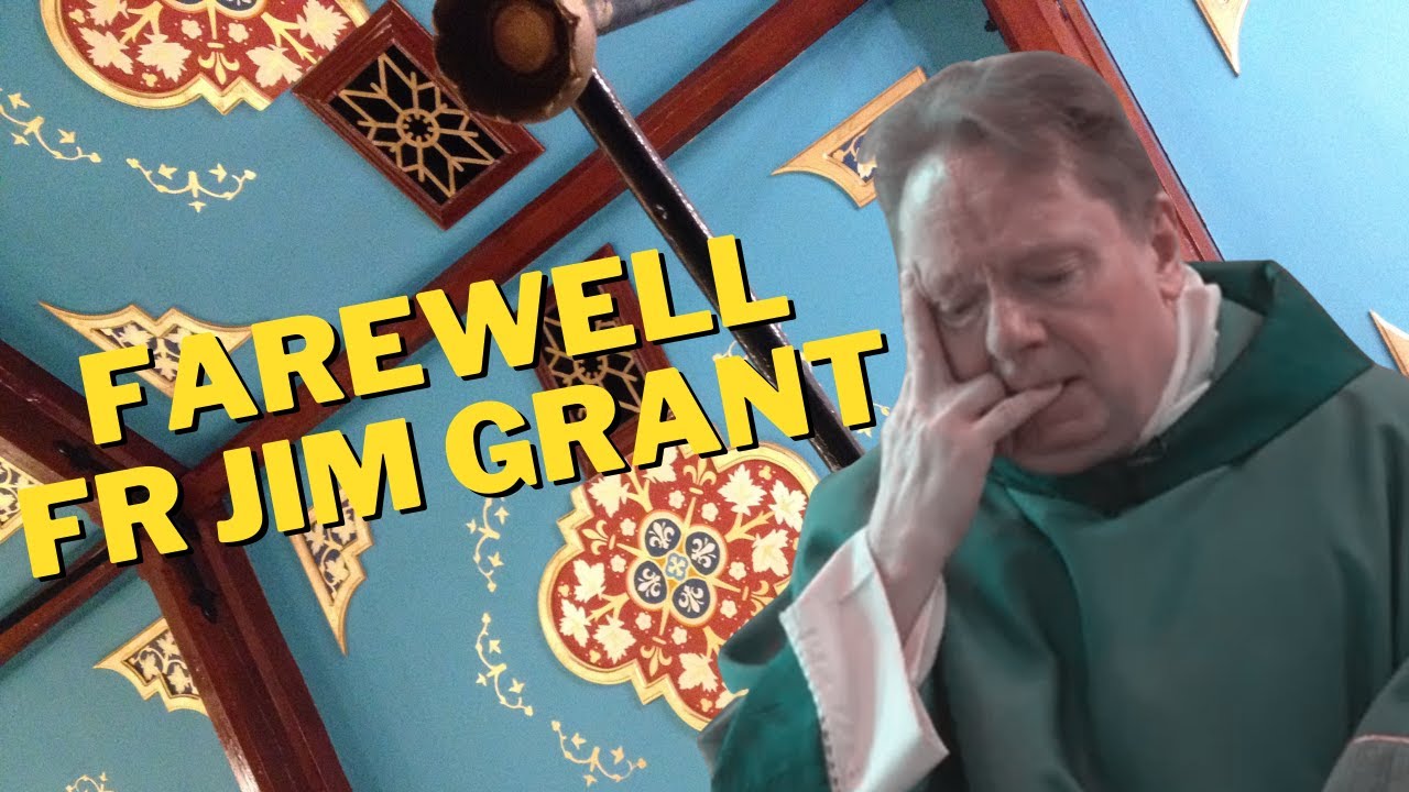 Farewell Fr Jim Grant - Scottish Catholic Style