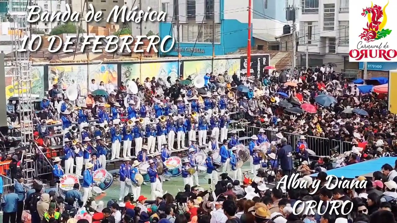 BANDA DE MÚSICA 10 DE FEBRERO MUNDIAL ORURO BOLIVIA 2026 FESTIVAL DE BANDAS 
