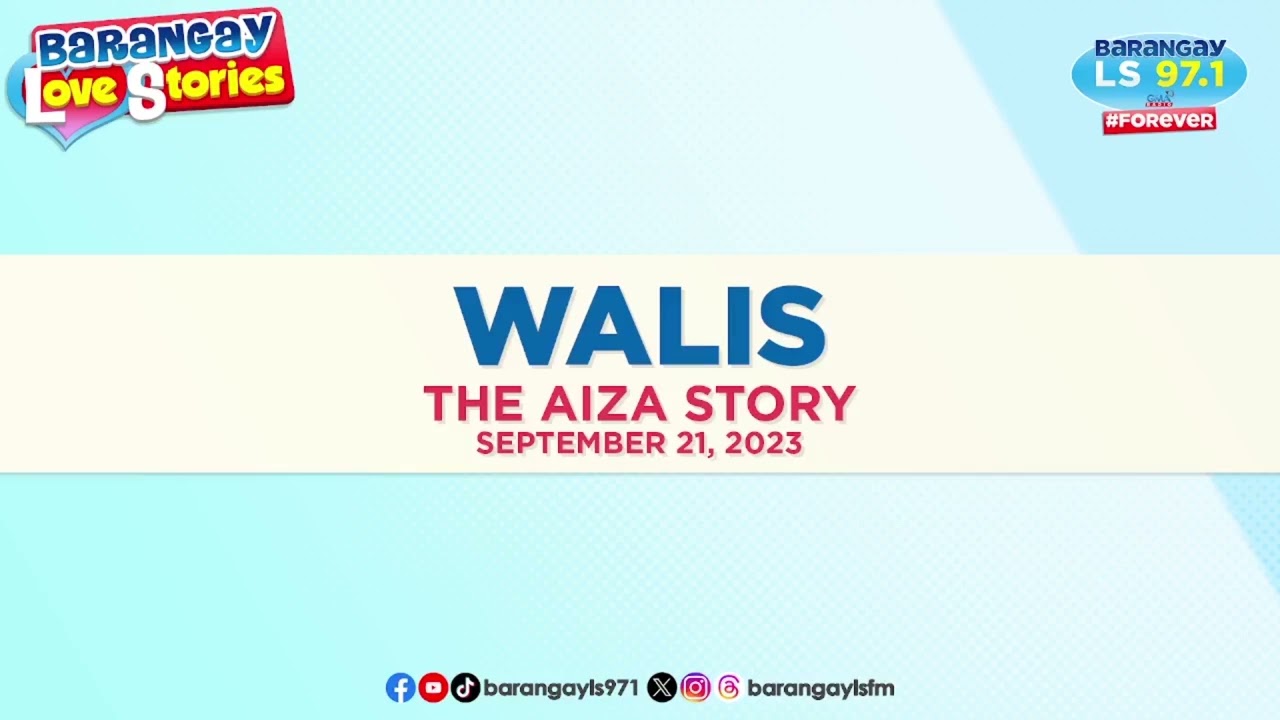 WALIS - AIZA | Papa Dudut | Barangay Love Stories