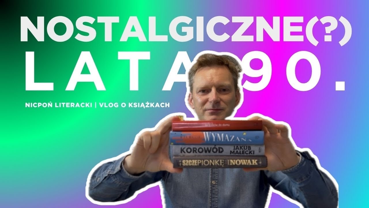 Nostalgiczne? lata 90  i wcześniejsze