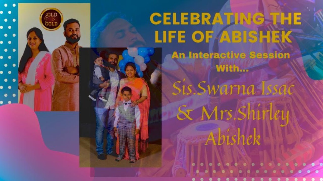 OLD IS GOLD CELEBRATING LIFE OF ABISHEK (TABLIST) 03/07/2021