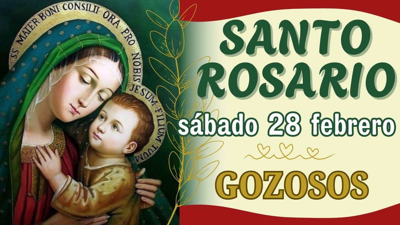 🟩🌹SANTO ROSARIO | SÁBADO 28 de febrero de 2026 Hoy 📿 | MISTERIOS GOZOSOS | Llénate de Esperanza 🌹