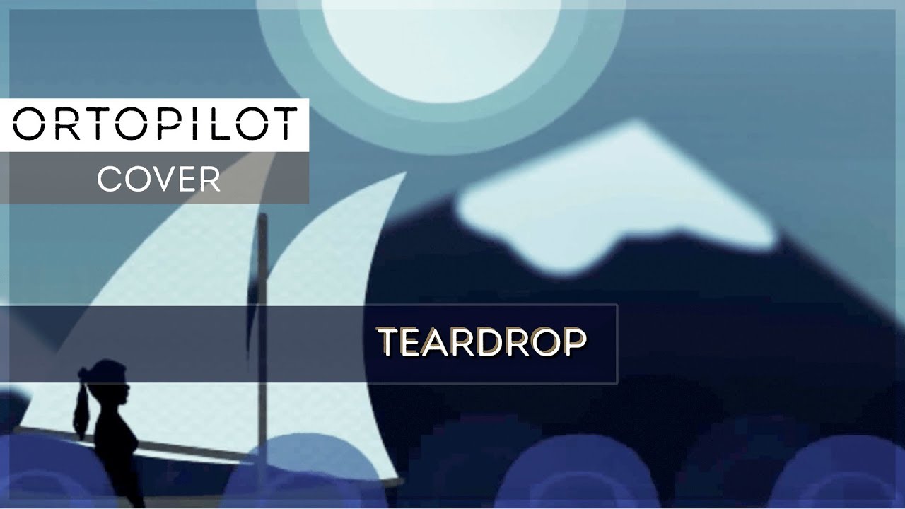 Teardrop - Massive Attack | ortoPilot Cover