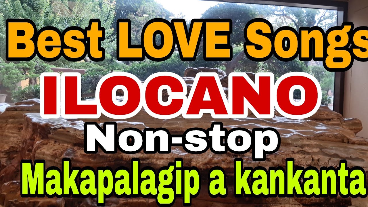 ILOCANO LOVE SONGS/ LAGIP TI NAGLABAS A SONATA /Evangeline mix channel