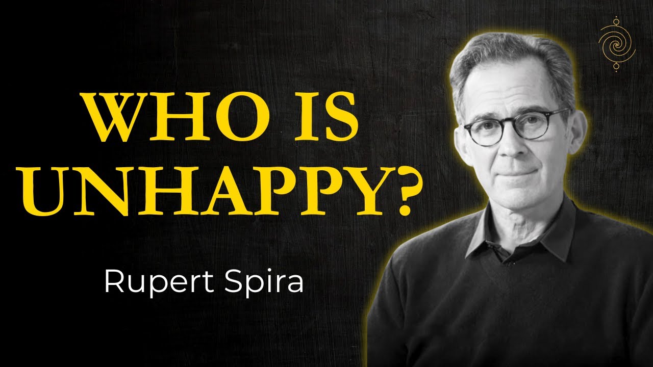 There Is No One Who Is Unhappy | Rupert Spira