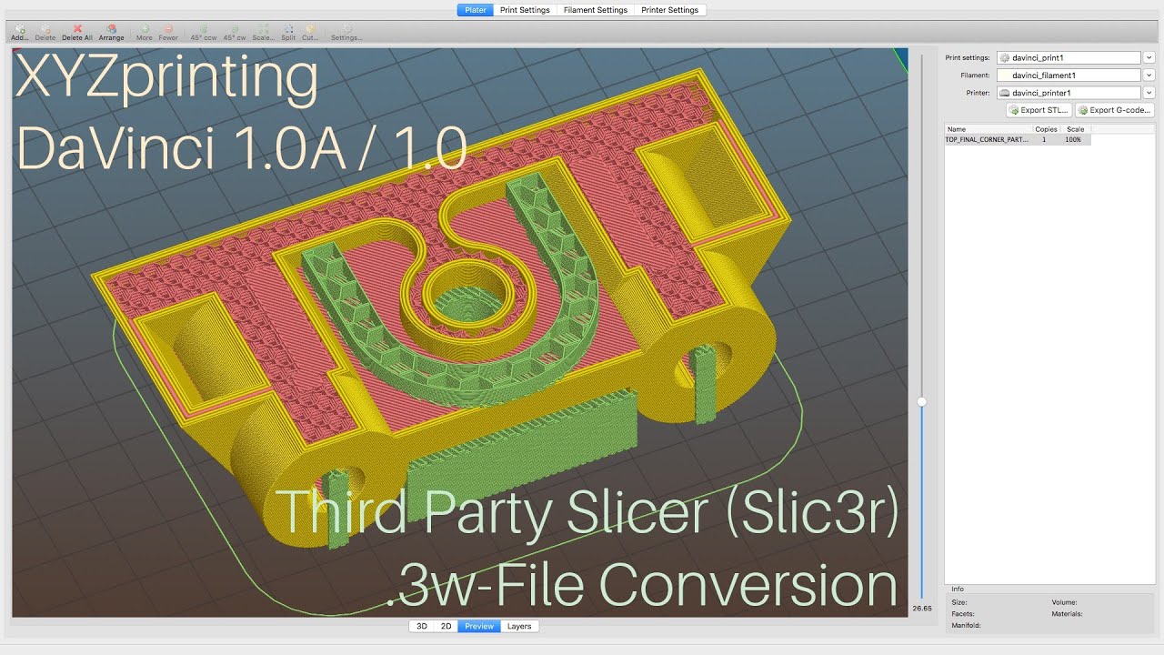 XYZprinting da Vinci 1.0A Third Party Slicer (Slic3r) and .3w File Conversion for XYZware