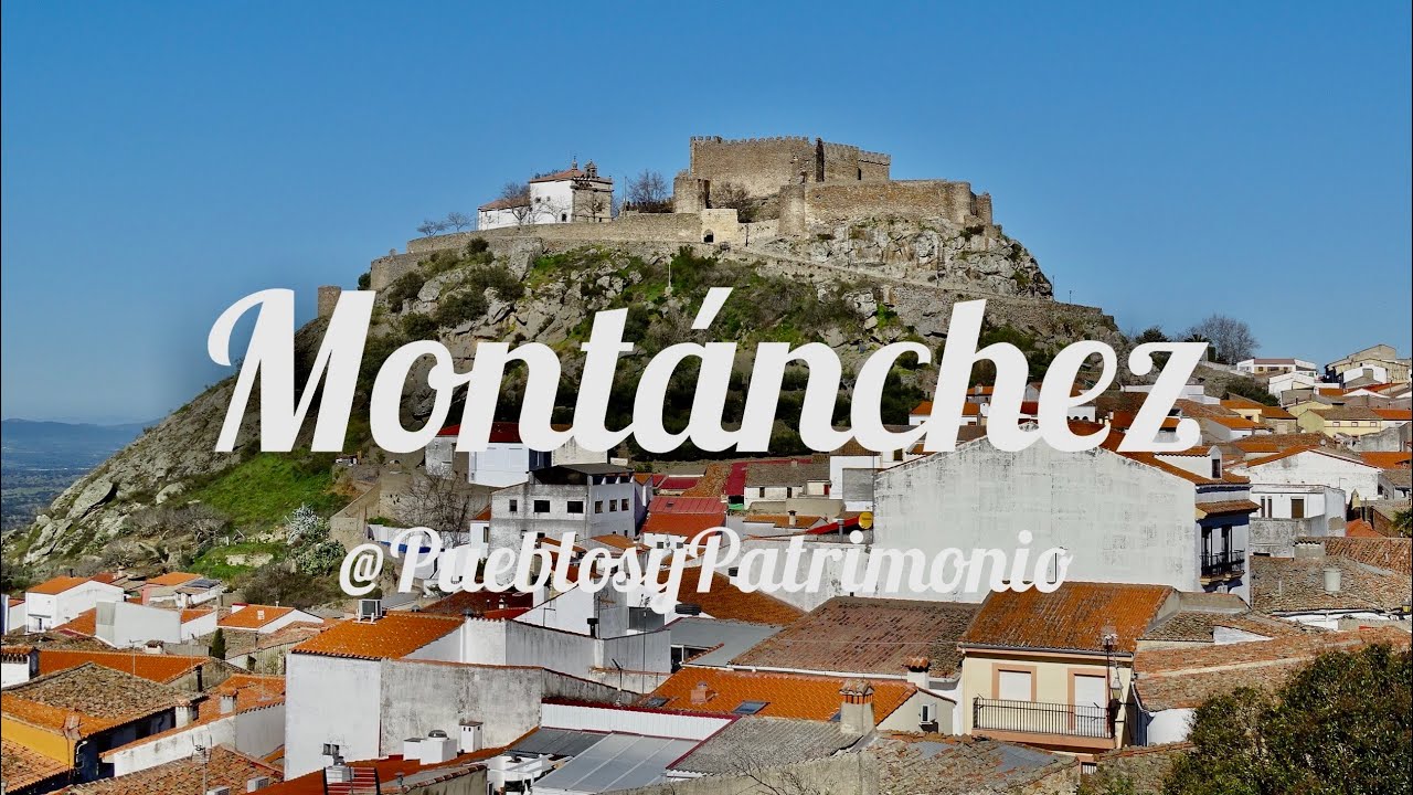 Mont&aacute;nchez - C&aacute;ceres - Extremadura 🇪🇸