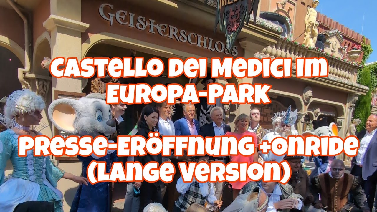 Castello dei Medici | Presse-Eröffnung +Anstellgang +Onride (lange Version)