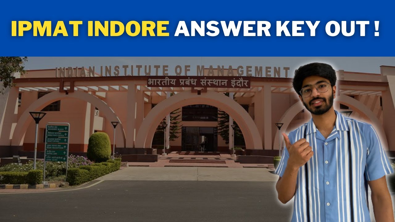 IPMAT Indore 2022 answer key out | Expected Cut-off ? | IPMAT Indore 2022