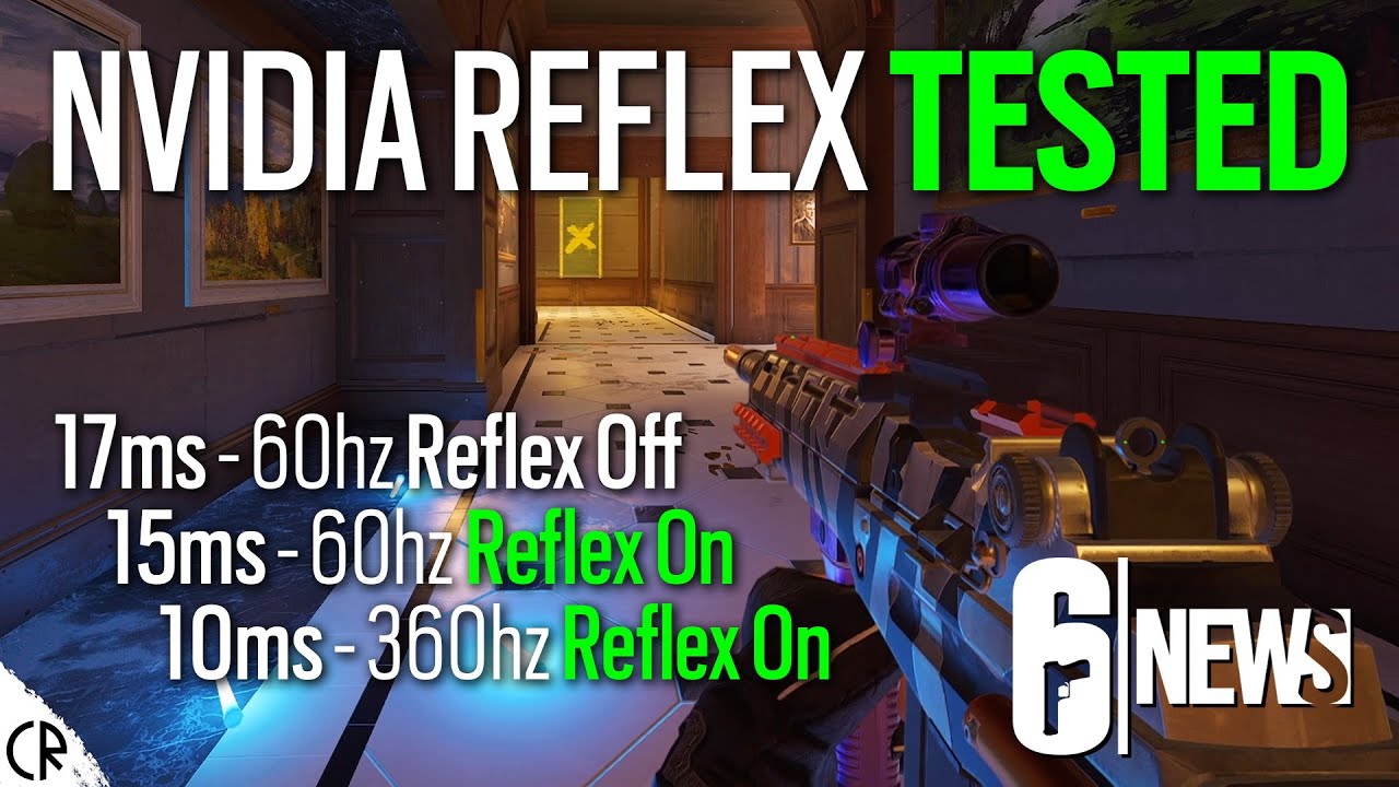 Nvidia Reflex Tested, Should you use it? - 6News - Rainbow Six Siege