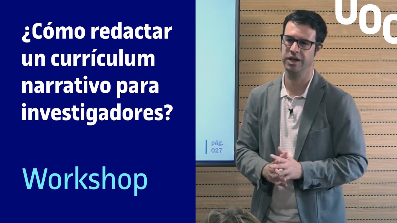 Workshop: ¿Cómo redactar un currículum narrativo para investigadores?