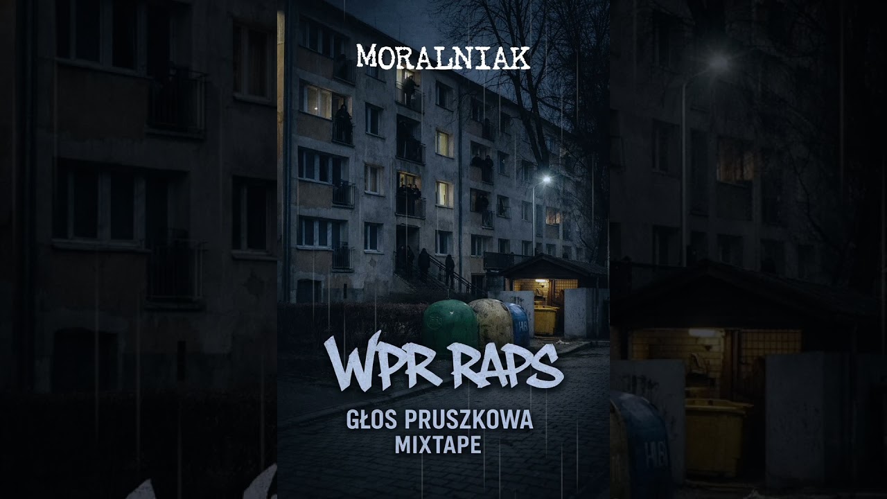 GŁOS PRUSZKOWA MIXTAPE  - MORALNIAK 