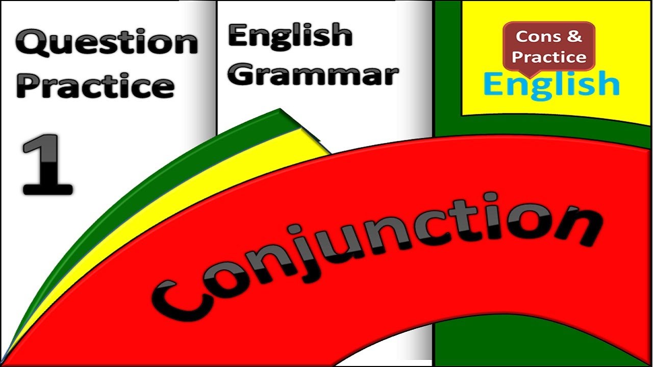 Conjunction test/Quize for all/New questions/Test yourself