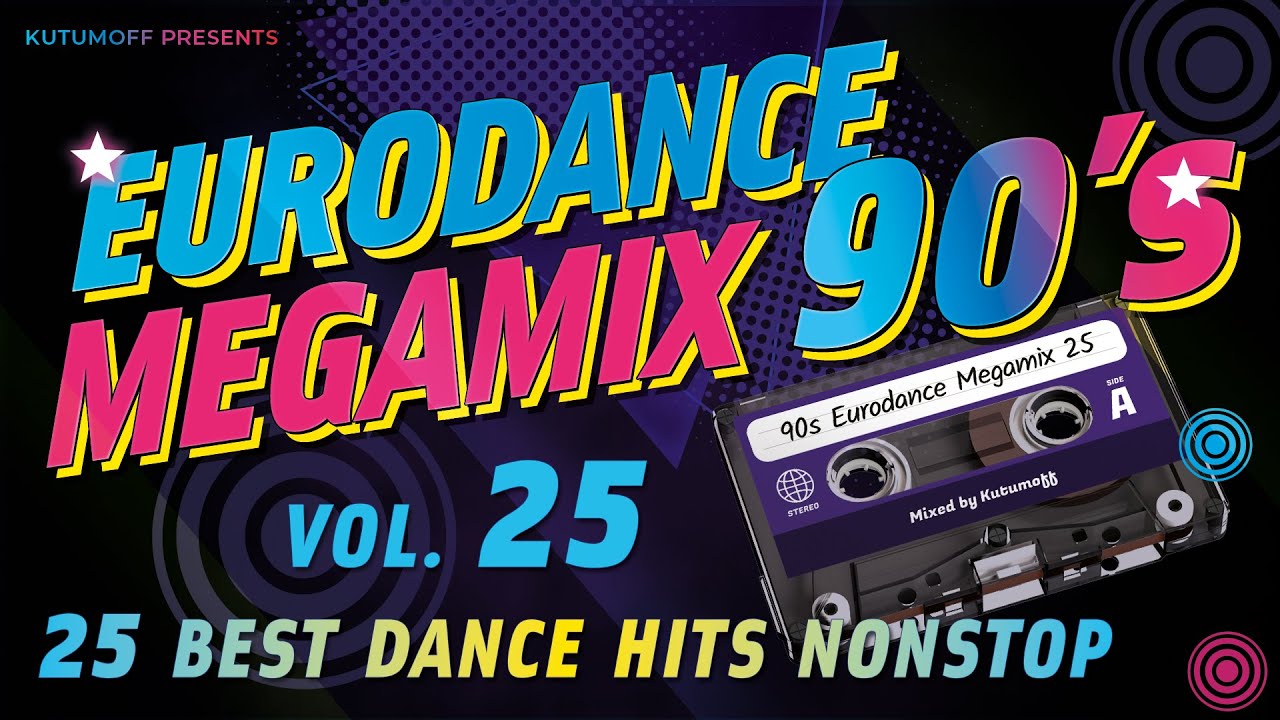 Eurodance 90s Vol. 25 | Best Dance Hits 90s | Mixed by Kutumoff