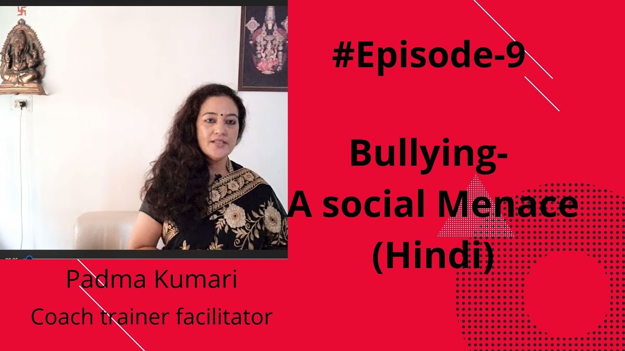Bullying- A social Menace (Hindi)