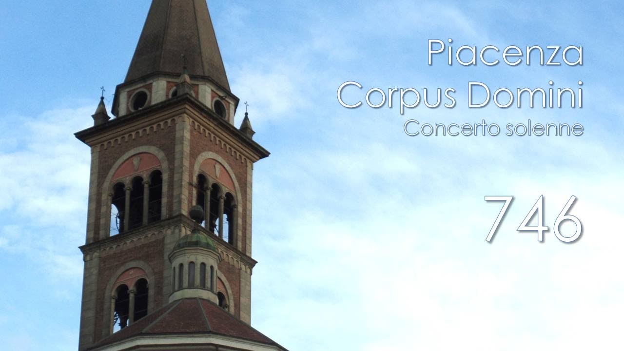 Le campane di Piacenza - Chiesa del Corpus Domini