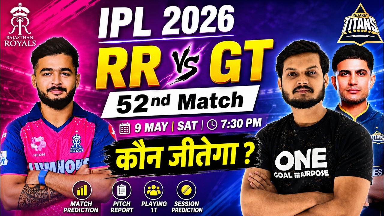 Rr vs gt ipl 2026 52nd match prediction, rr vs gt today match prediction, rajasthan vs gujarat