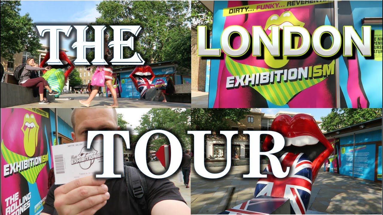 The Rolling Stones London Exhibitionism + Street Tour