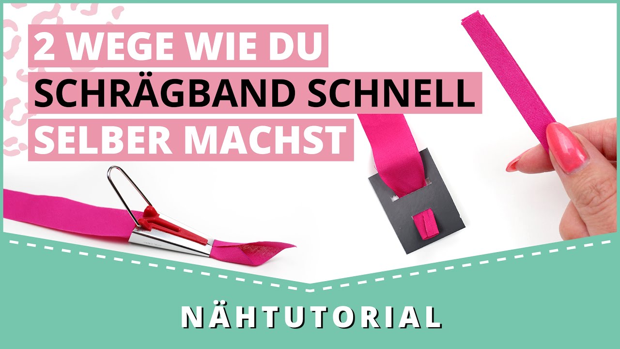 Schrägband selber machen – mit Schrägbandformer oder Schablone