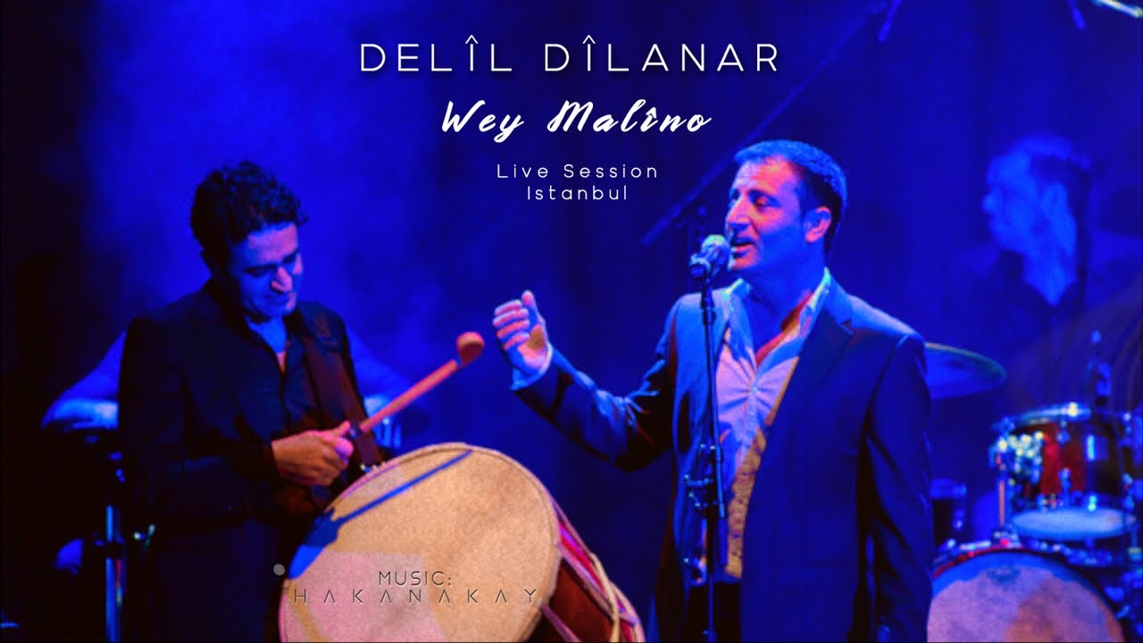 Delîl Dîlanar - Wey Malîno - Live Session,Istanbul