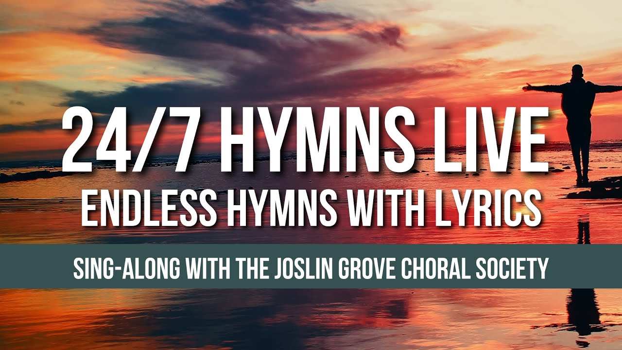 All Day Hymns - The best Hymns 24/7 Hymns with On-Screen Lyrics (Live Stream)