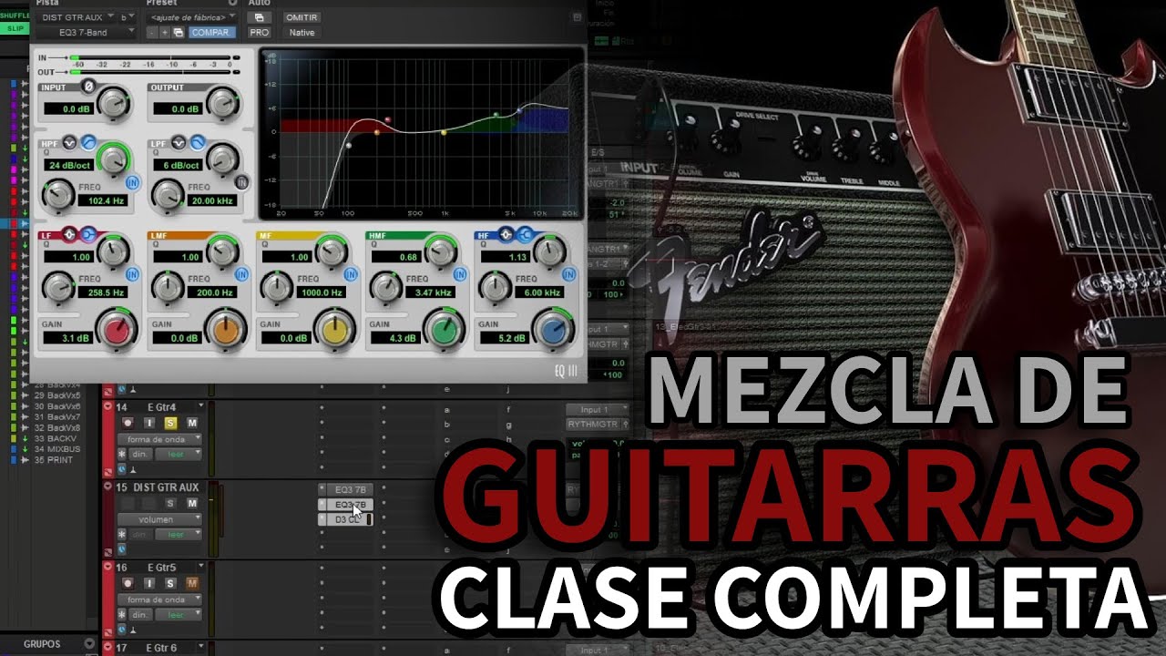 Mezclando GUITARRAS - Clase Completa (EQ, compresión, reverb, saturación armónica)