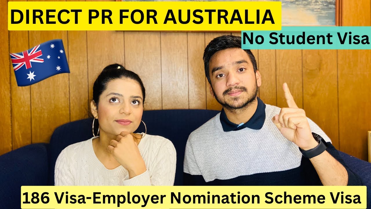 DIRECT PR FOR AUSTRALIA-186 VISA🇦🇺EMPLOYER NOMINATION SCHEME VISA 🇦🇺WITHOUT STUDENT VISA