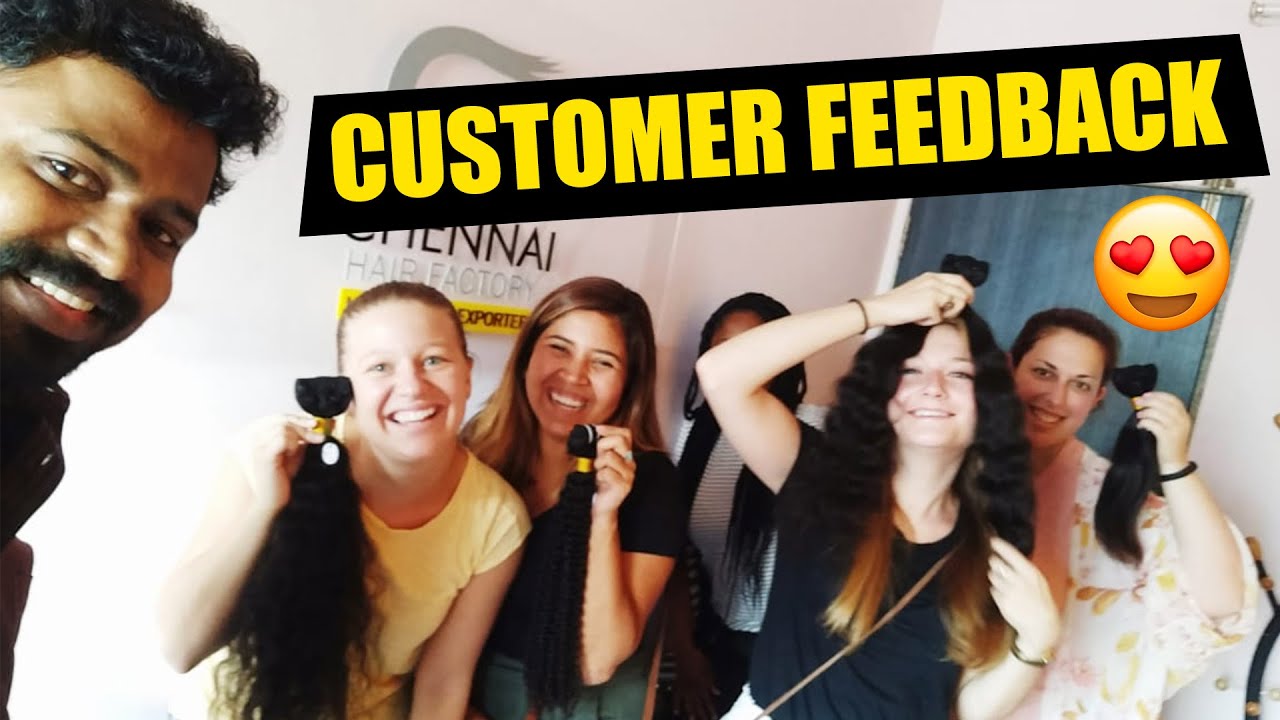 TOP RAW INDIAN HAIR STORE CUSTOMER REVIEW ON CHENNAI HAIR FACTORY