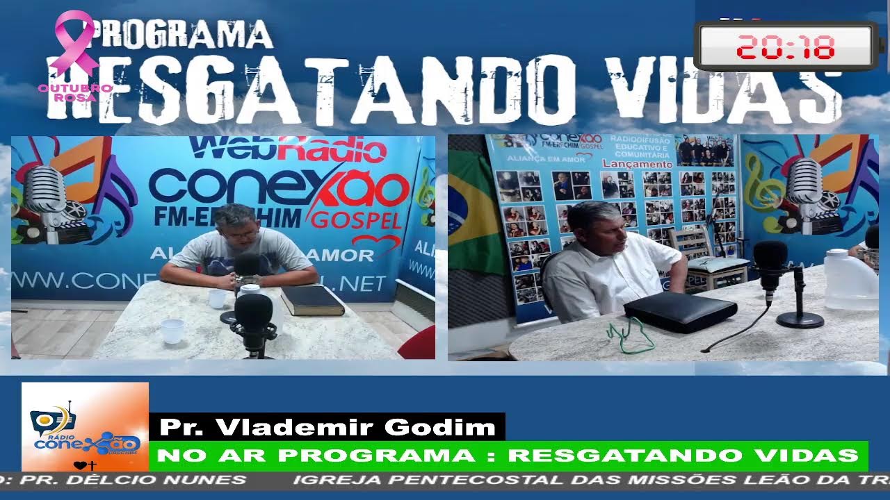 PROGRAMA : " RESGATANDO VIDAS " - APRESENTAÇÃO : Pr. Vlademir Godim