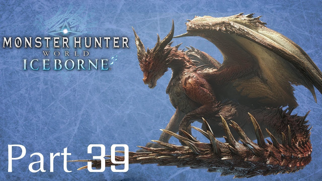 Monster Hunter World: Iceborne -- Part 39: Safi'Jiiva | The Red Dragon