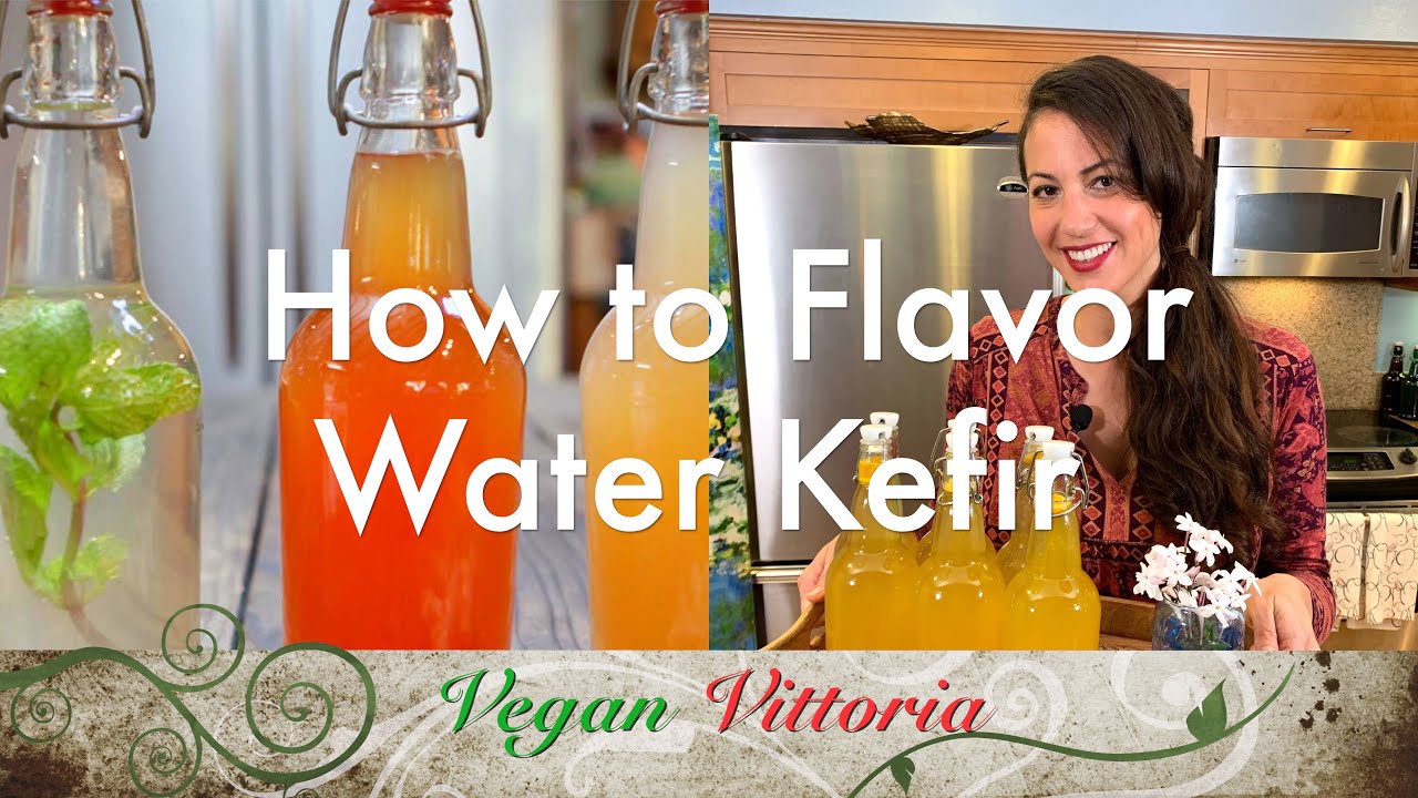 HOW TO FLAVOR WATER KEFIR (2nd FERMENTATION PROCESS) | @VeganVittoria by Lisa Vittoria