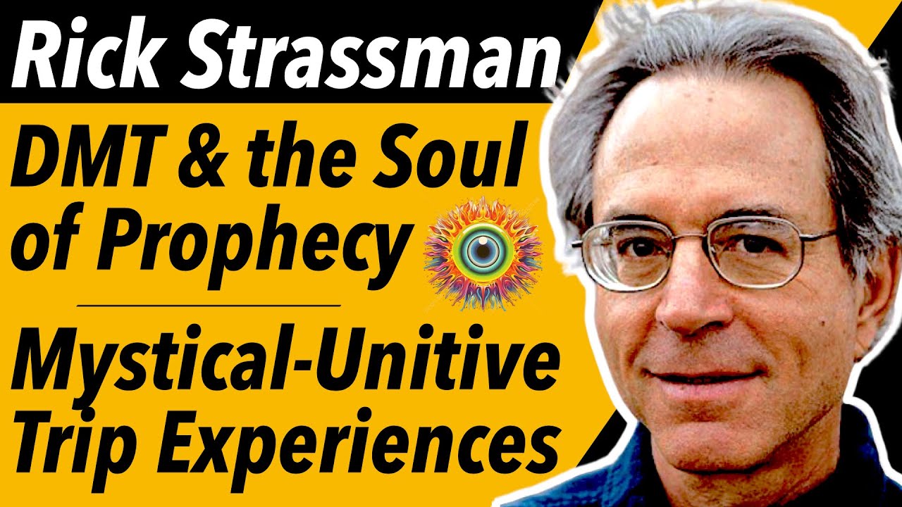 DMT: Hebrew Scripture to Modern Science | Rick Strassman Interview