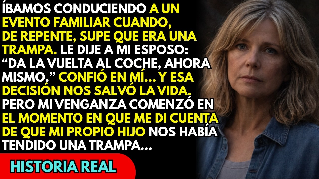 &Iacute;bamos a una reuni&oacute;n familiar&hellip; y supe que era una trampa: le grit&eacute; a mi marido que girara YA