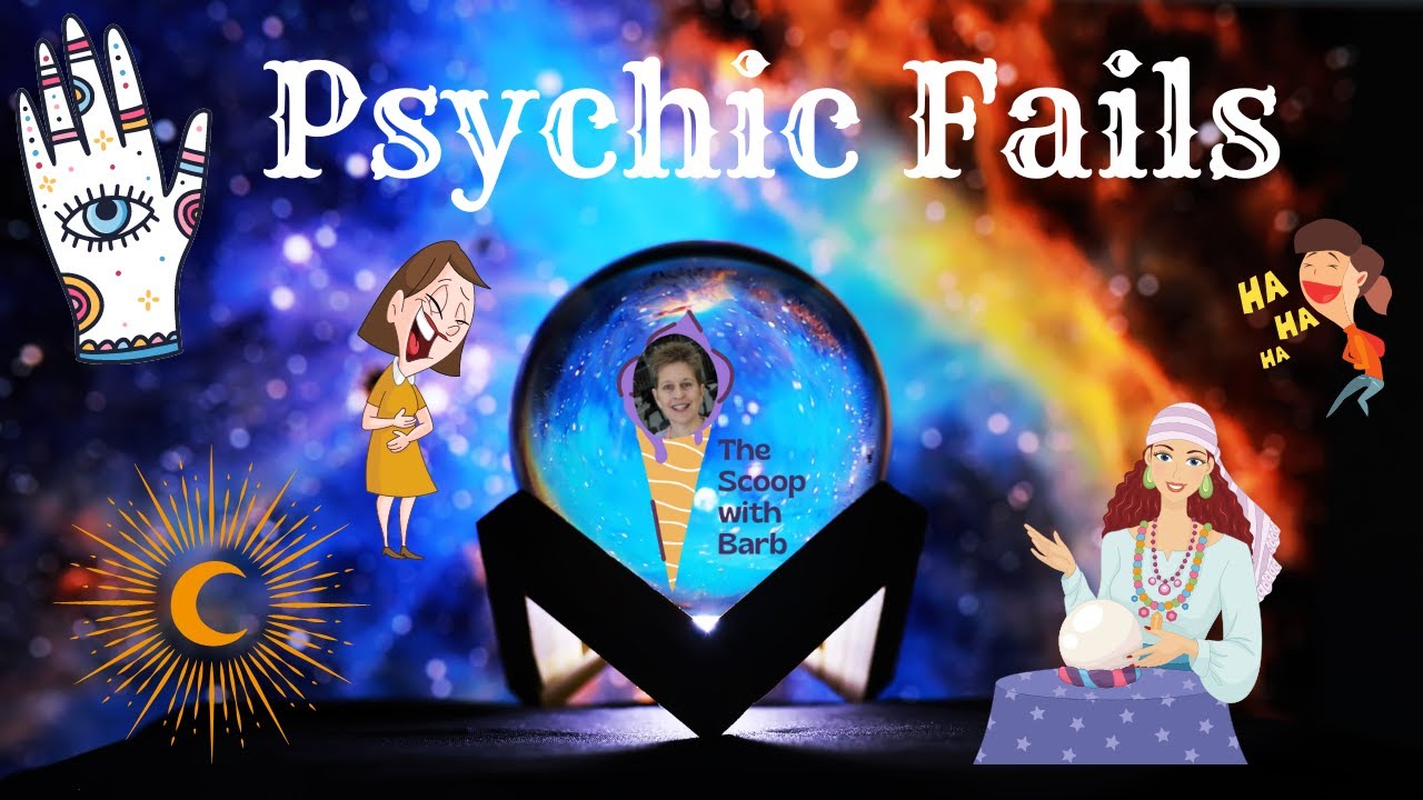 Psychic Fails