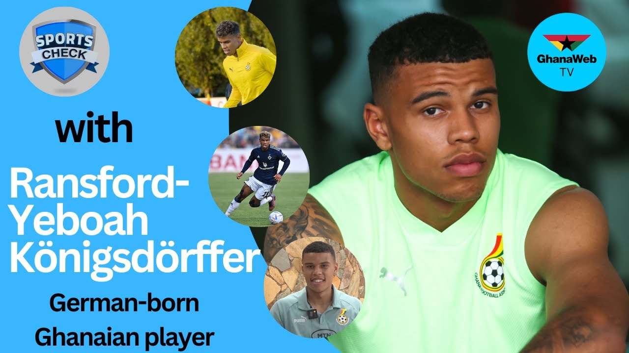 Sports Check with Ransford-Yeboah Königsdörffer: The promising player who chose Ghana over Germany
