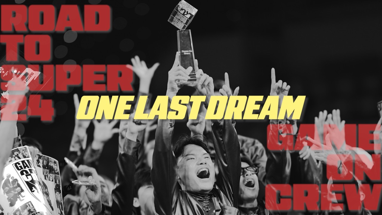 Road To Super 24: Game On Crew | Episode 3: One Last Dream
