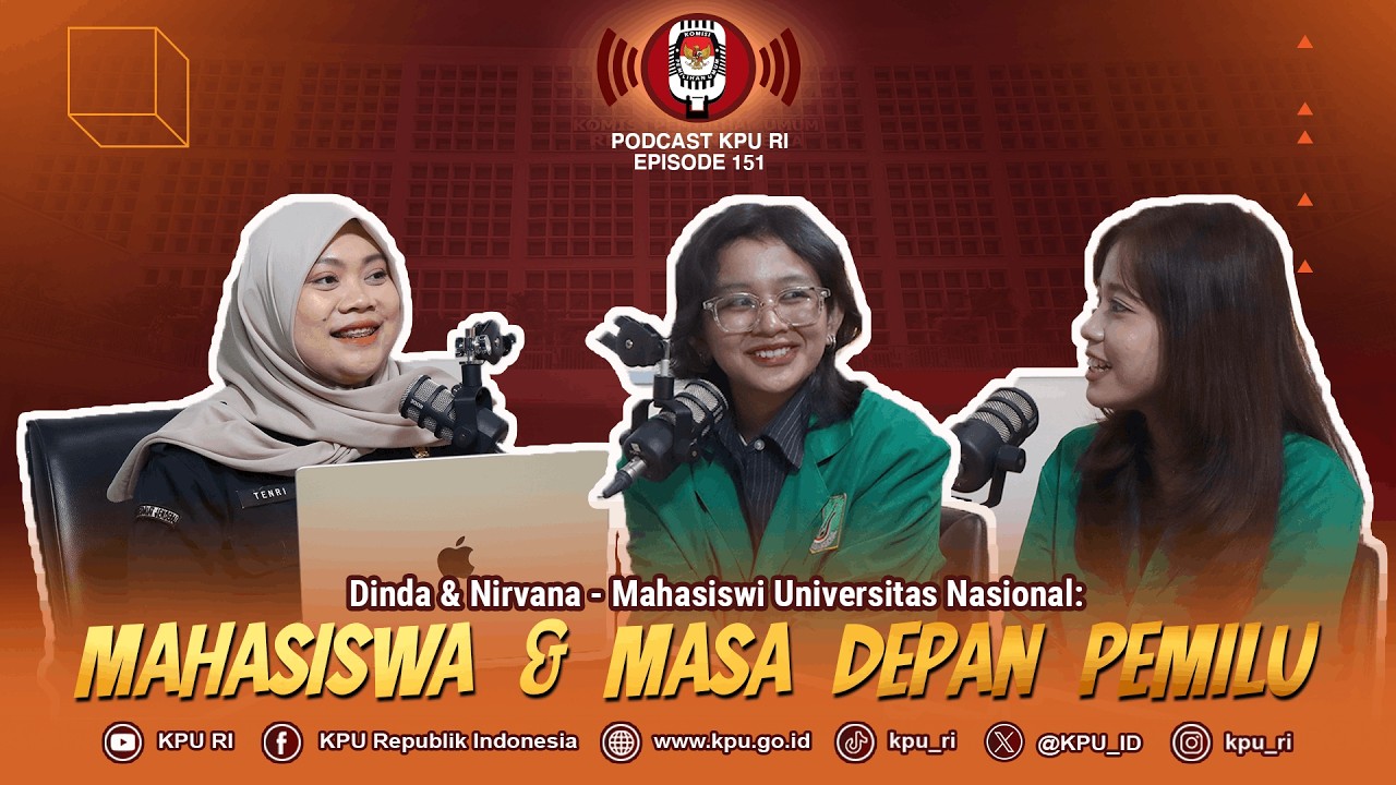 Mahasiswa dan Masa Depan Pemliu #PodcastKPURI Episode 151