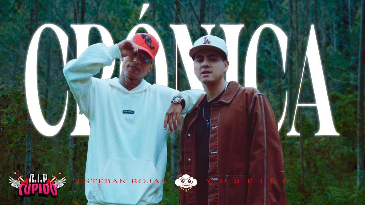 Crónica - @EstebanRojas06 x @Yubeili  @SAIBUmusic (Video oficial) RIP CUPIDO