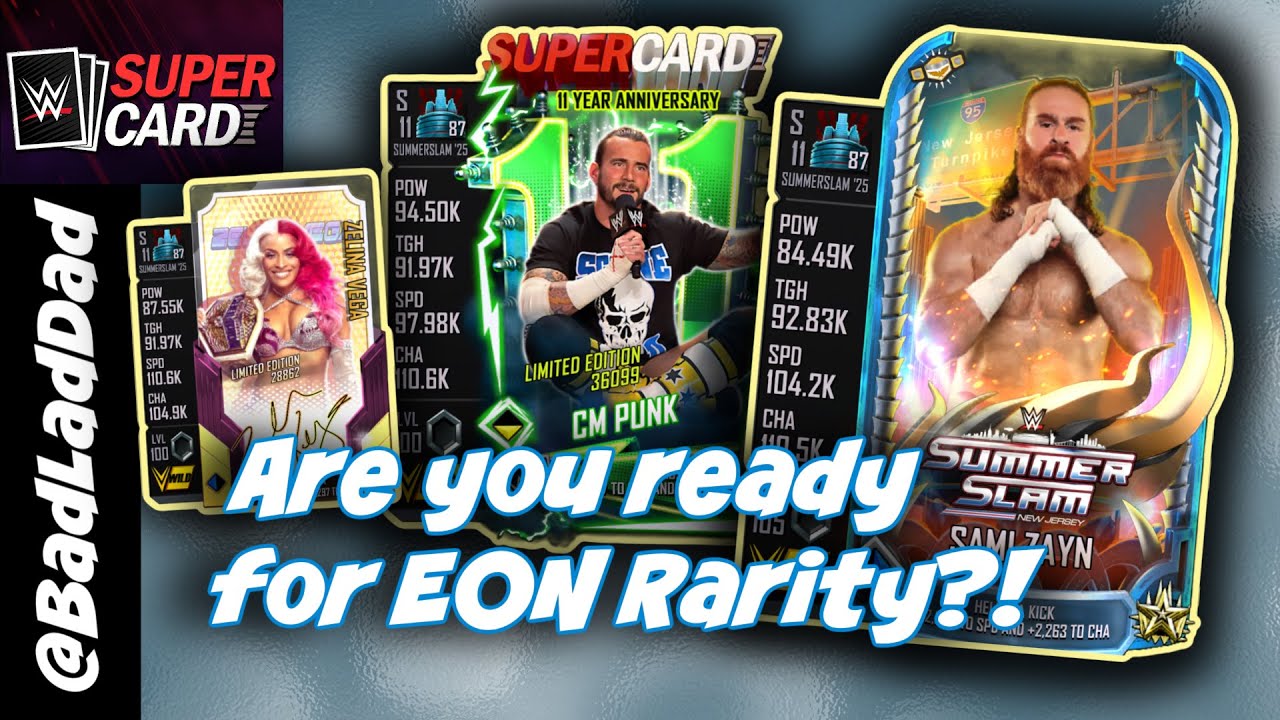 Are you ready for EON Rarity?! : WWE SuperCard S11 Ep09