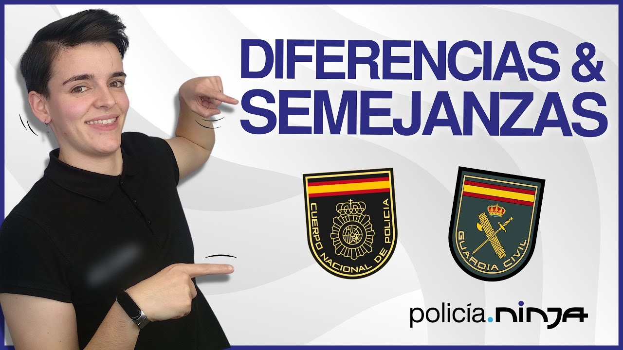 Diferencias y Semejanzas OPOSICIONES Policía Nacional y Guardia Civil 👀
